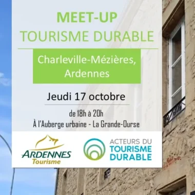 Meet-Up Tourisme durable le 17 octobre 2024 dans les Ardennes